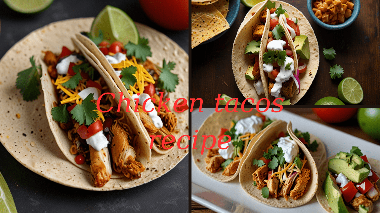 chicken tacos recipe